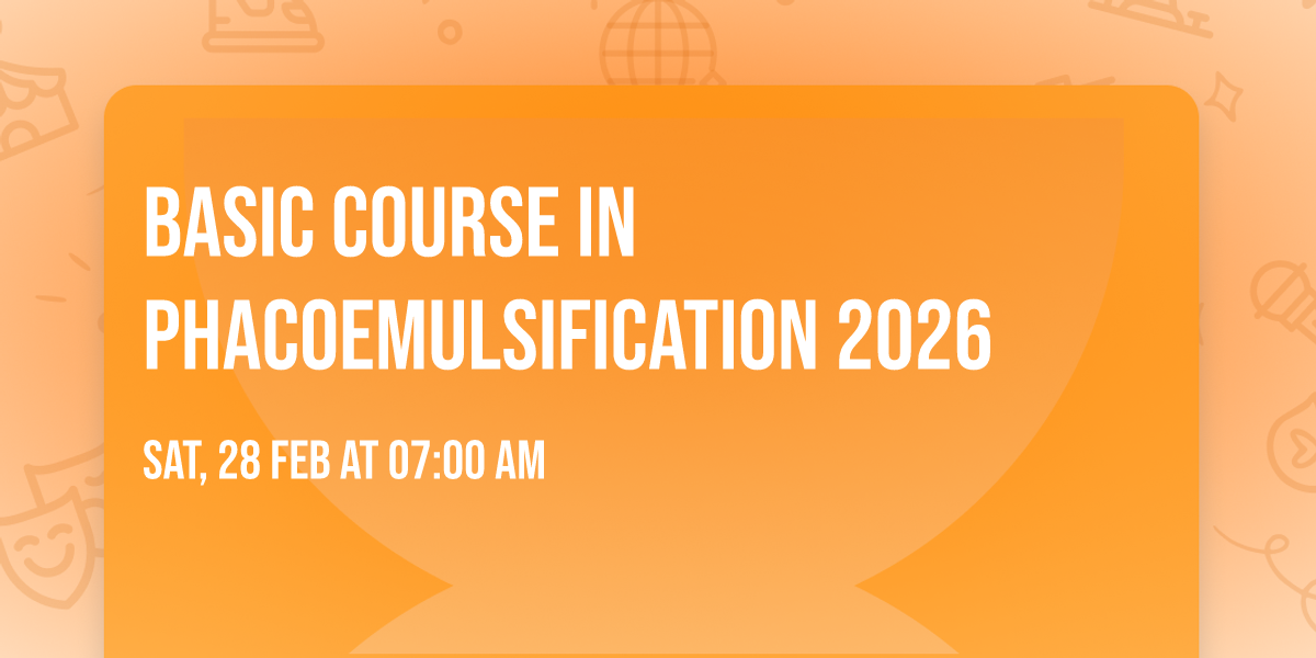 Basic Course in Phacoemulsification 2026