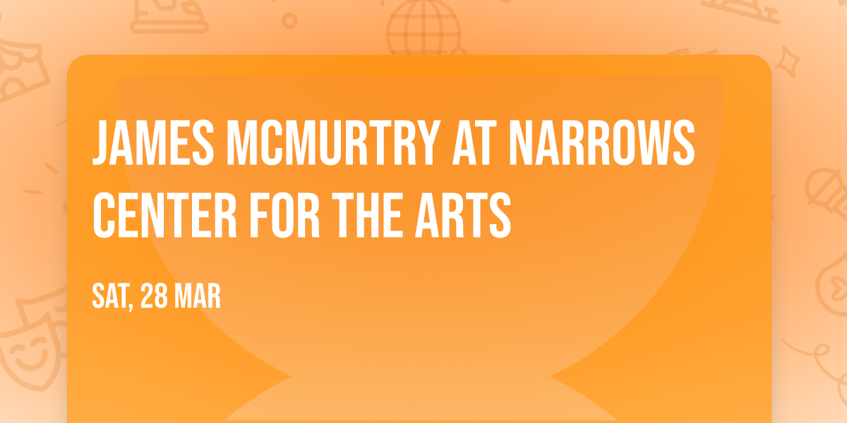 James McMurtry at Narrows Center for the Arts