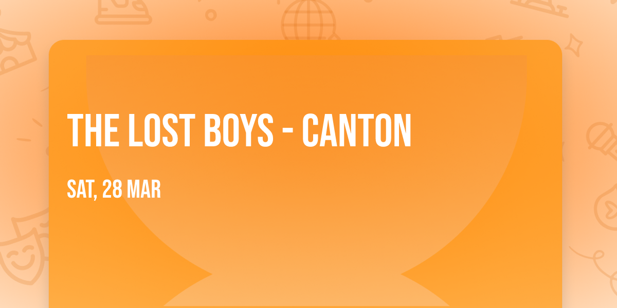 The Lost Boys - Canton