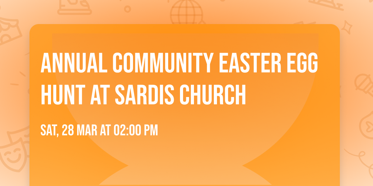 Annual Community Easter Egg Hunt at Sardis Church