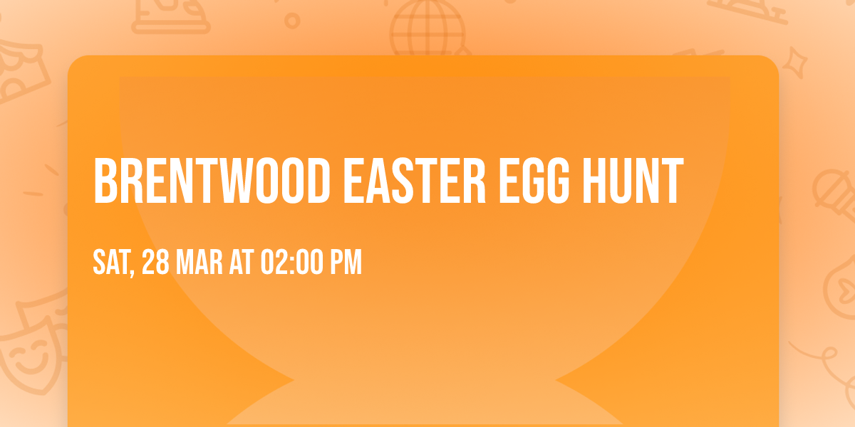 Brentwood Easter Egg Hunt
