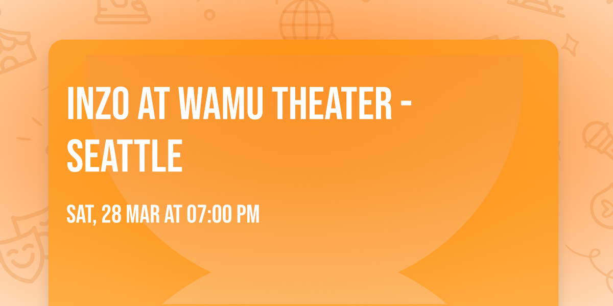 INZO at WaMu Theater - Seattle