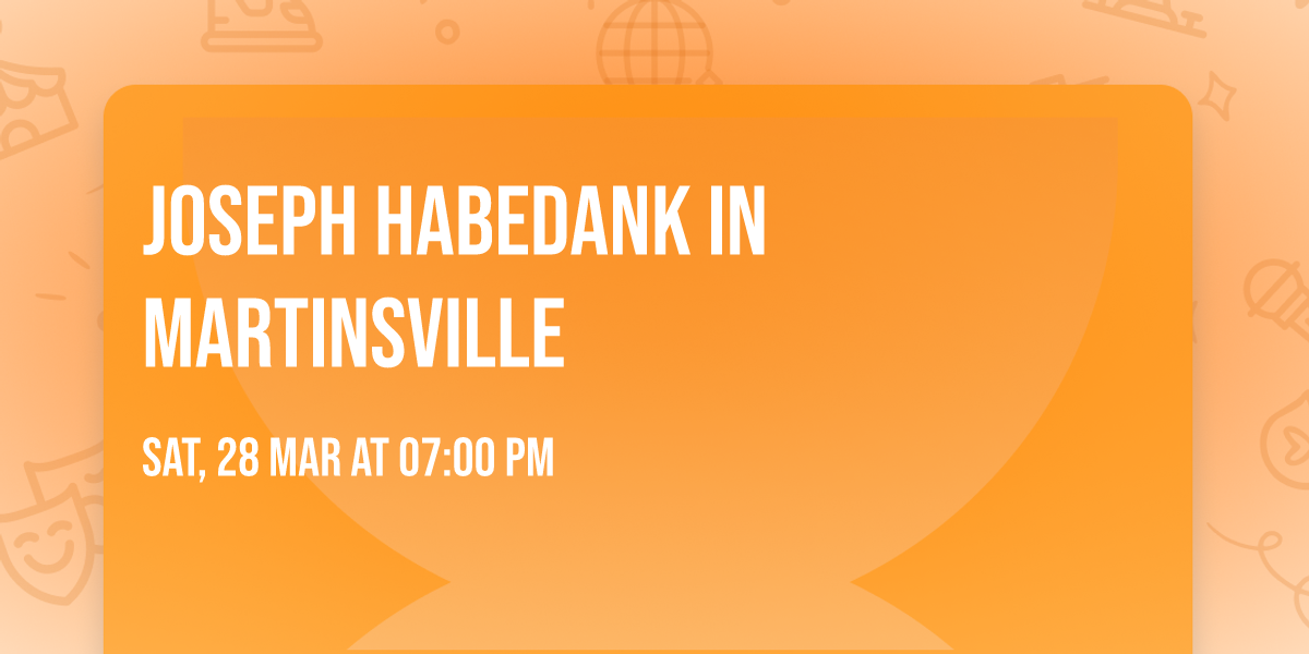 Joseph Habedank in Martinsville