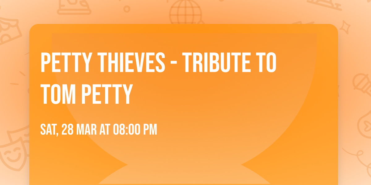 Petty Thieves - Tribute to Tom Petty