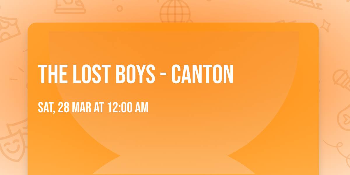 The Lost Boys - Canton