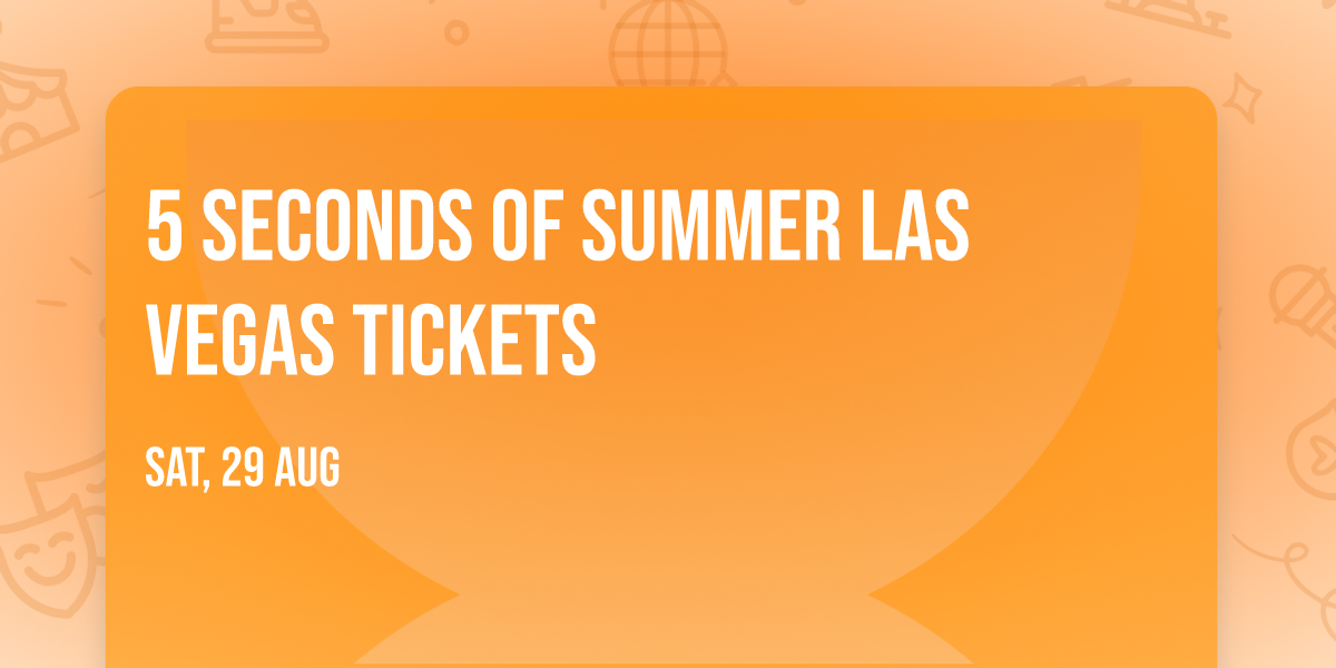 5 Seconds of Summer Las Vegas Tickets