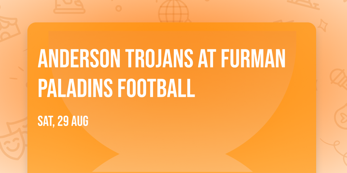 Anderson Trojans at Furman Paladins Football