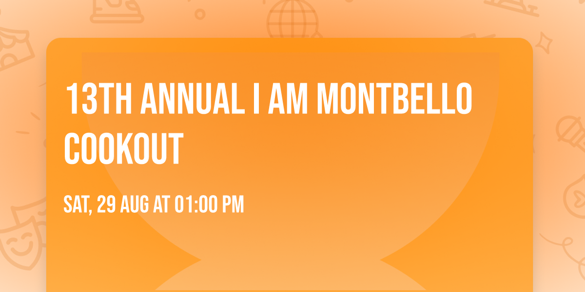 13th Annual I Am Montbello Cookout