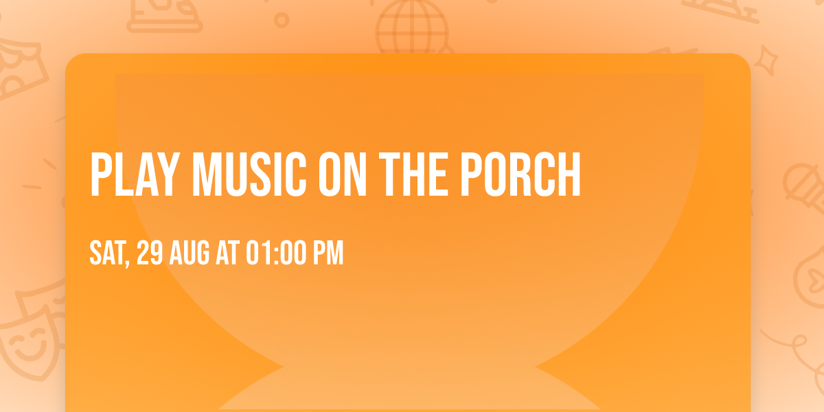Play Music on the Porch