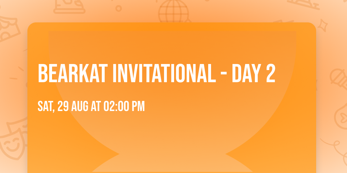 Bearkat Invitational - Day 2
