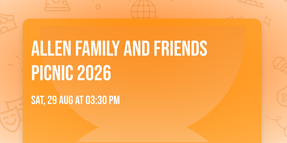 Allen Family and Friends Picnic 2026