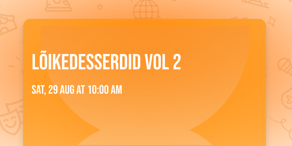 L\u00f5ikedesserdid vol 2