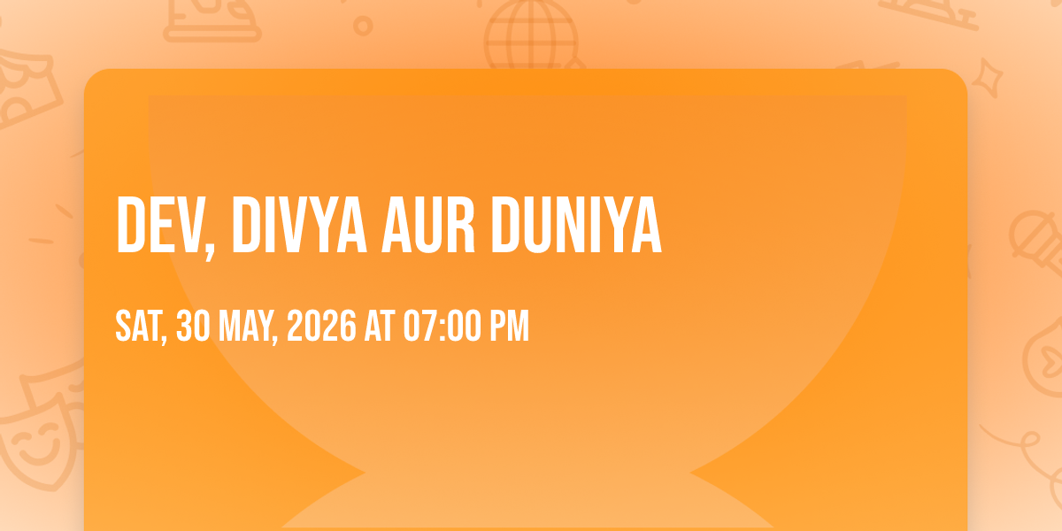 Dev, Divya aur Duniya, The Trialogue Studio - Trisamvad Foundation ...