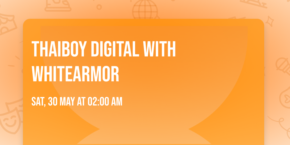 Thaiboy Digital with Whitearmor