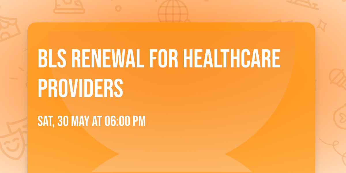 BLS Renewal for Healthcare Providers