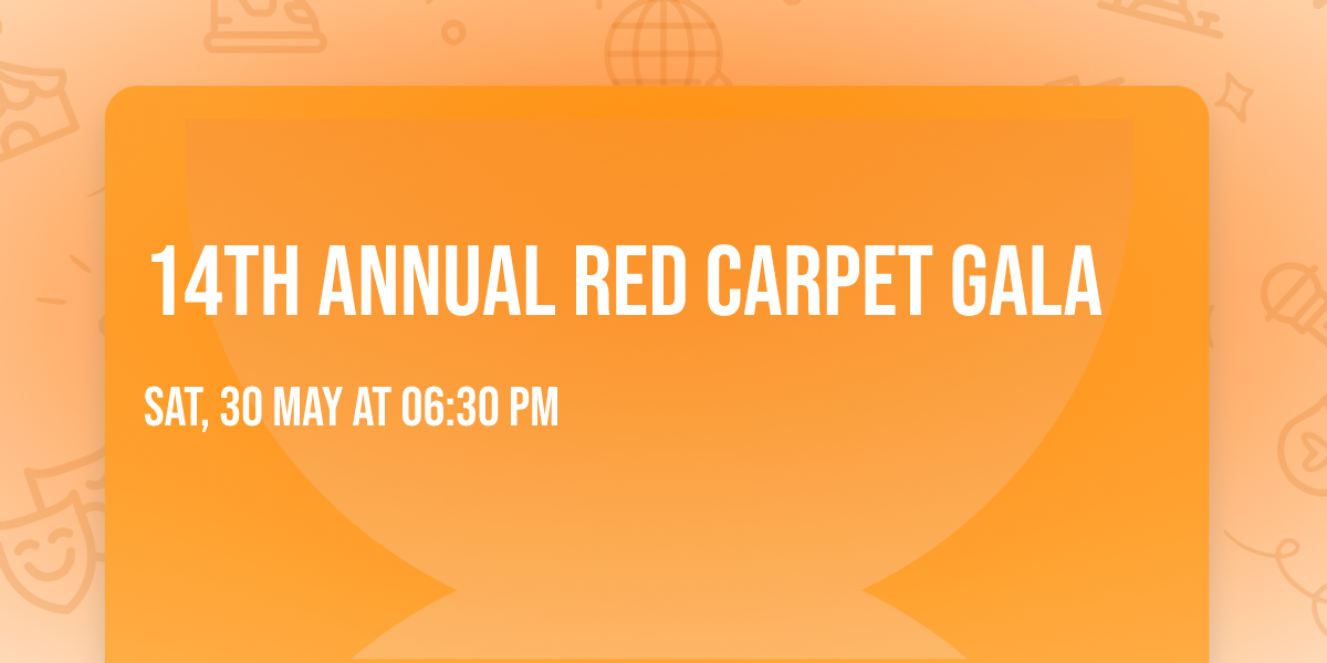 14th Annual Red Carpet Gala 