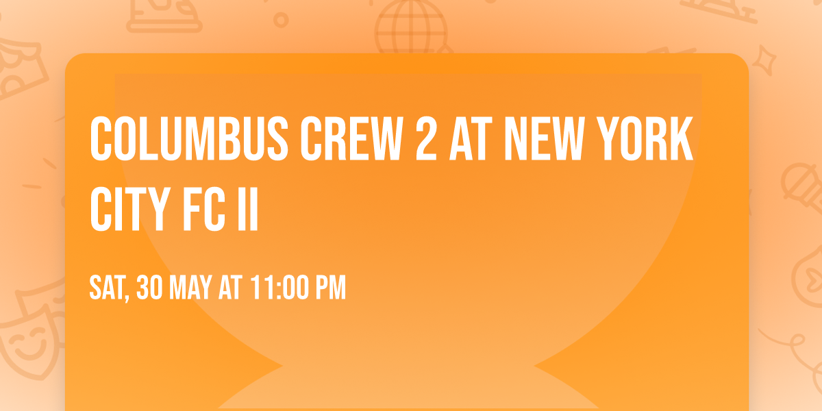 Columbus Crew 2 at New York City FC II