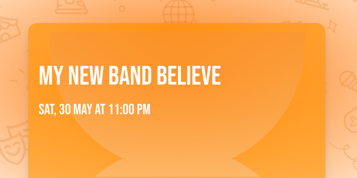 My New Band Believe