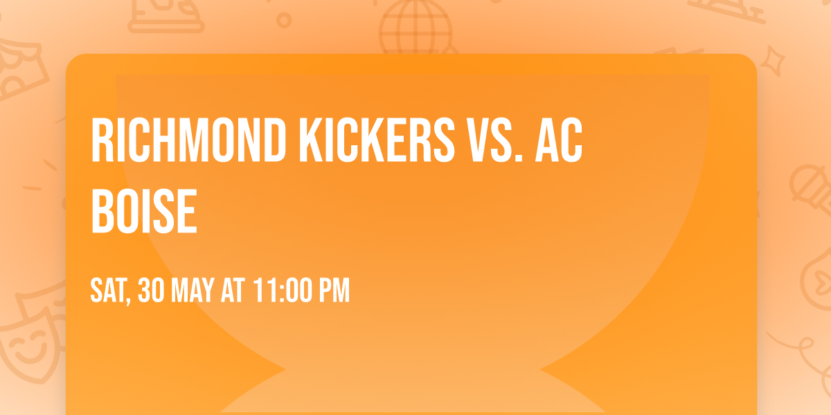 Richmond Kickers vs. AC Boise