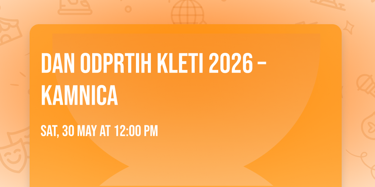Dan odprtih kleti 2026 \u2013 Kamnica