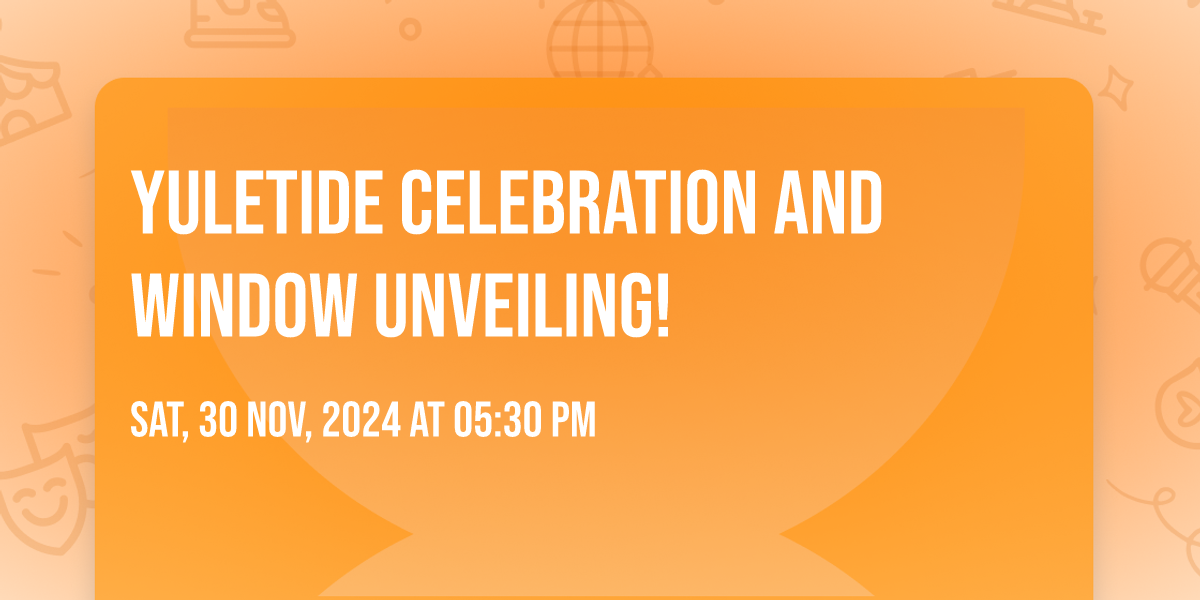 Yuletide Celebration and Window Unveiling!, The Parlour, 8 Main Street ...