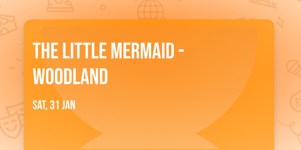 The Little Mermaid - Woodland