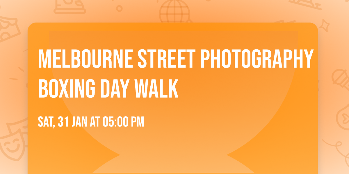 Melbourne Street Photography Boxing Day Walk