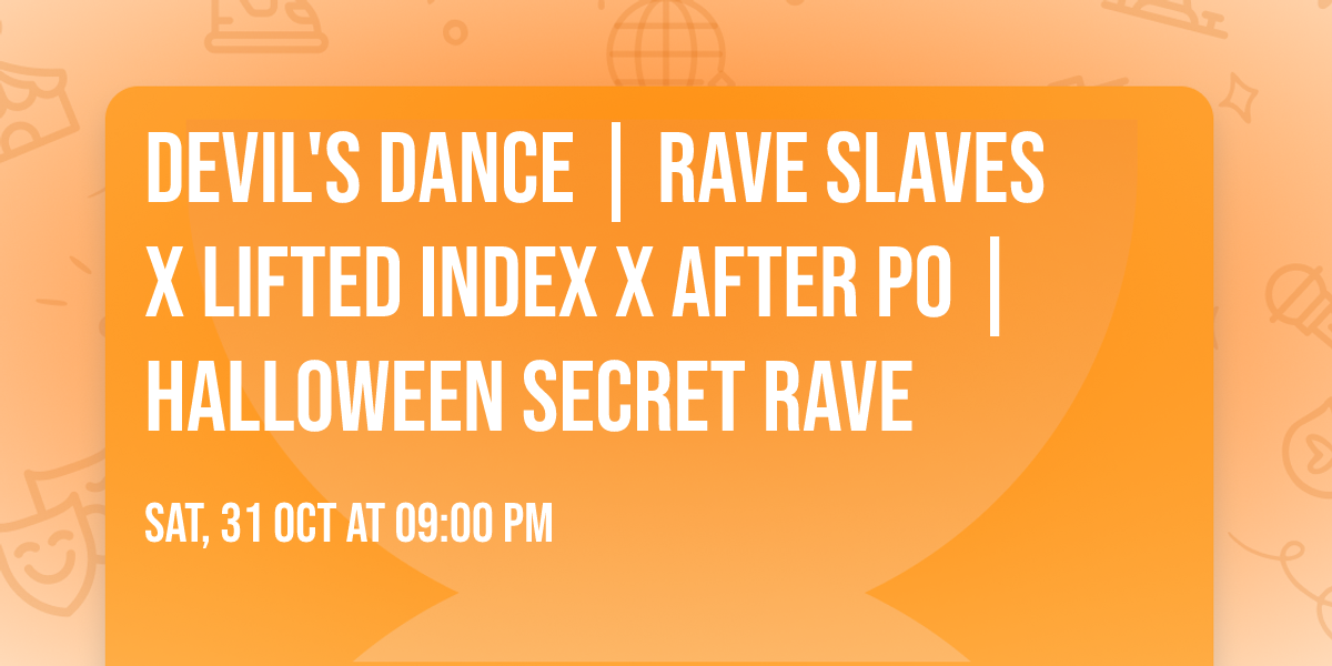 Devil's Dance | Rave Slaves X Lifted Index X After Po | Halloween Secret Rave