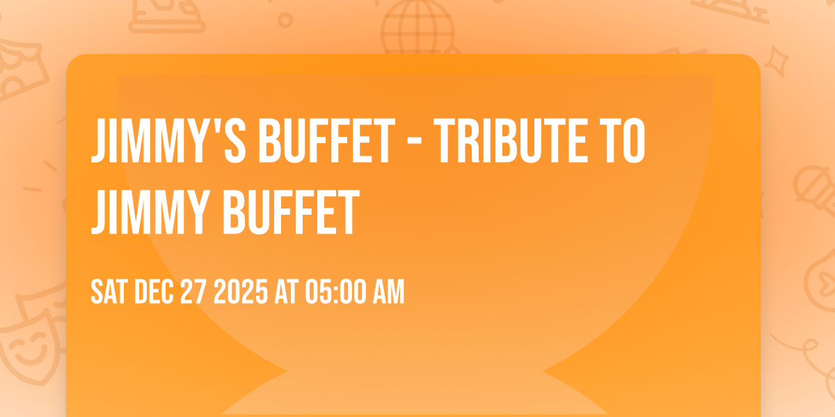 Jimmy's Buffet - Tribute to Jimmy Buffet