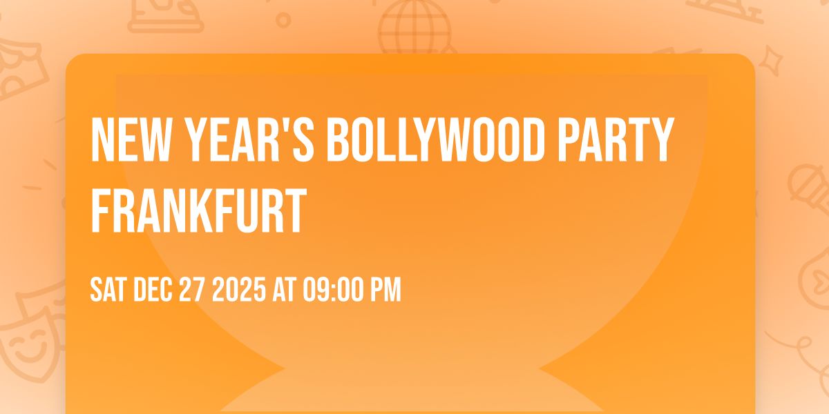 New year's Bollywood Party Frankfurt 