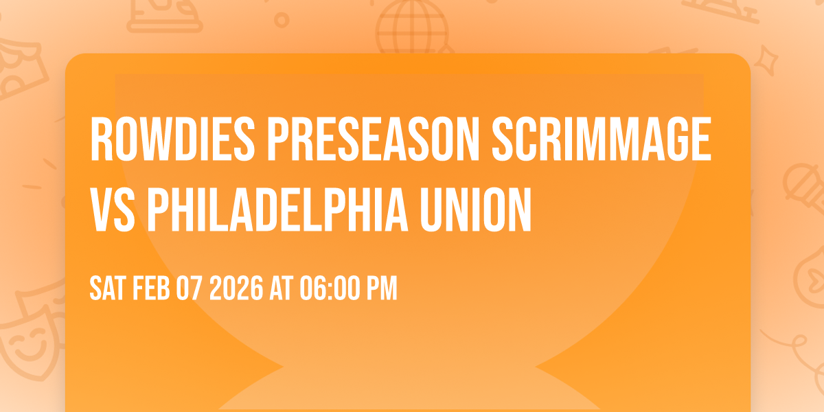 Rowdies Preseason Scrimmage vs Philadelphia Union 