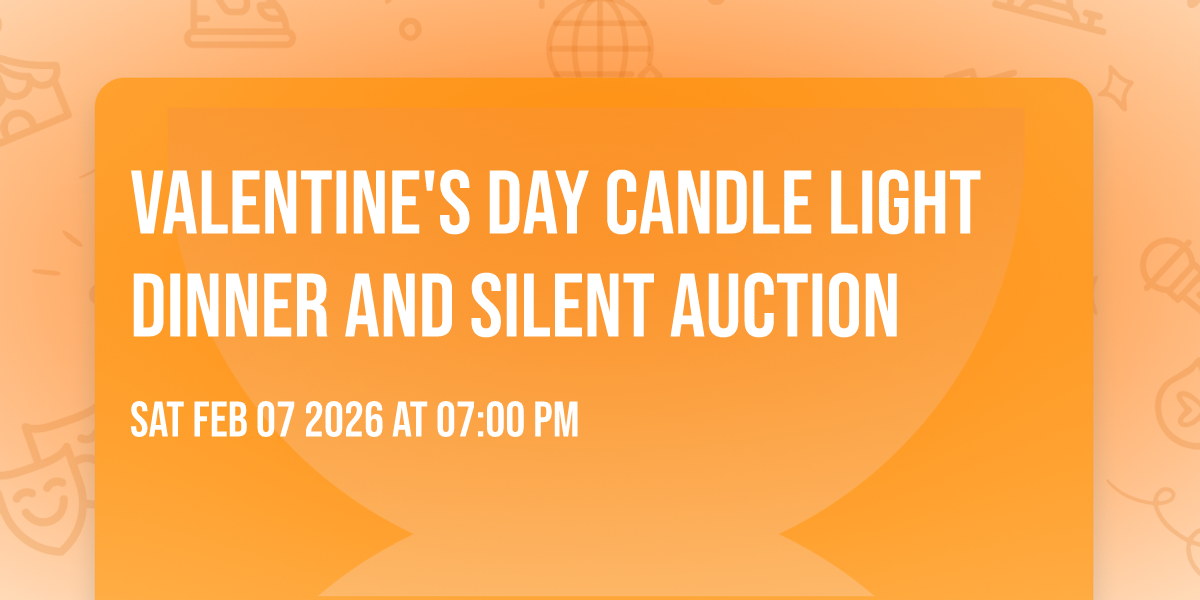 Valentine's Day Candle Light Dinner and Silent Auction 
