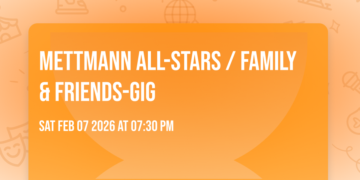 Mettmann All-Stars / Family & Friends-Gig