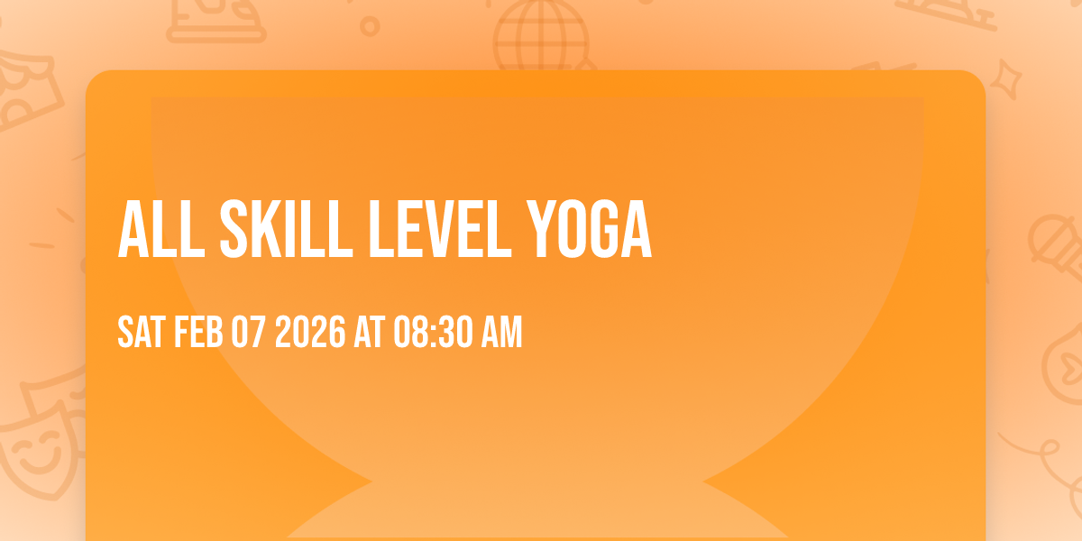 All Skill Level Yoga