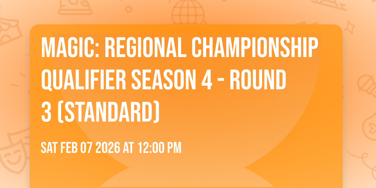 Magic: Regional Championship Qualifier Season 4 - Round 3 (Standard)