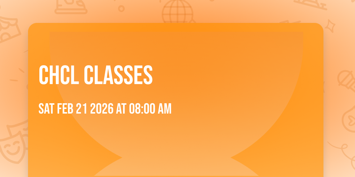 CHCL Classes