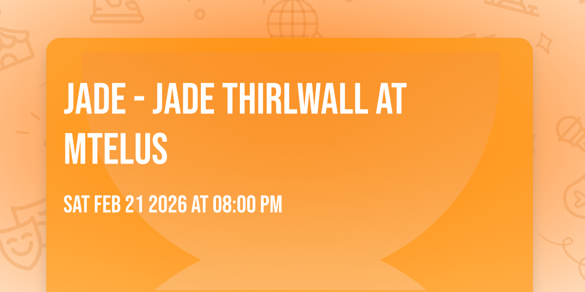 Jade - Jade Thirlwall at MTELUS