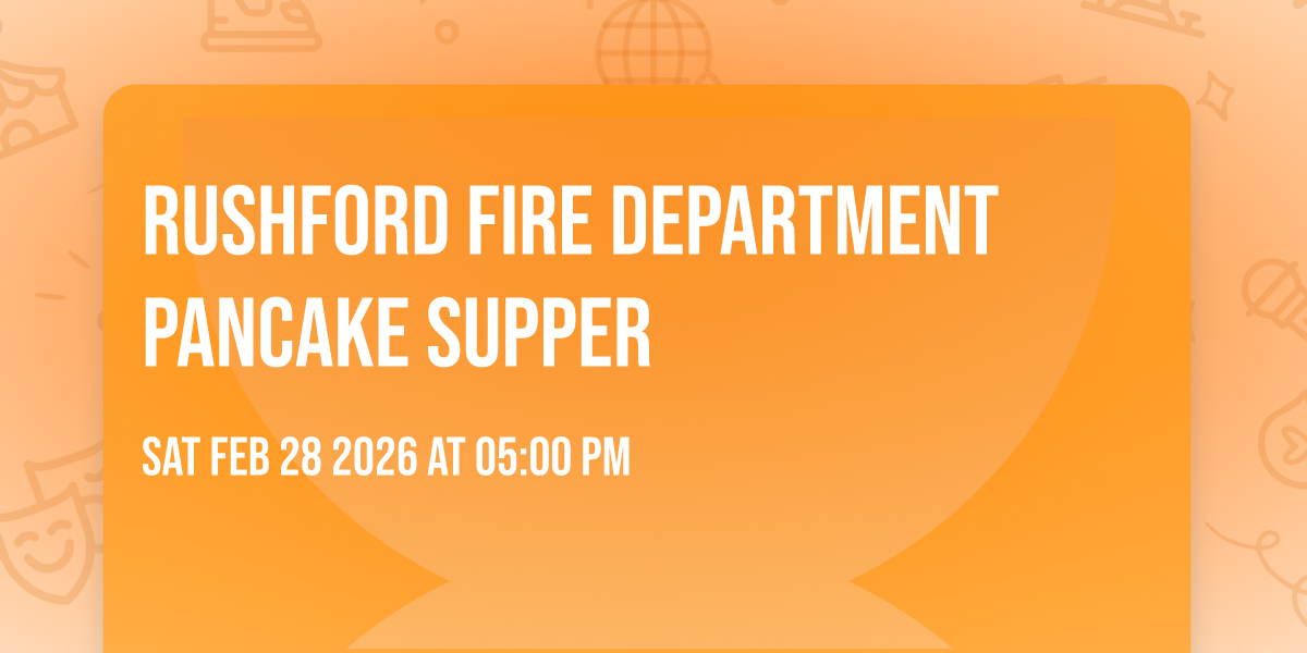 Rushford Fire Department Pancake Supper