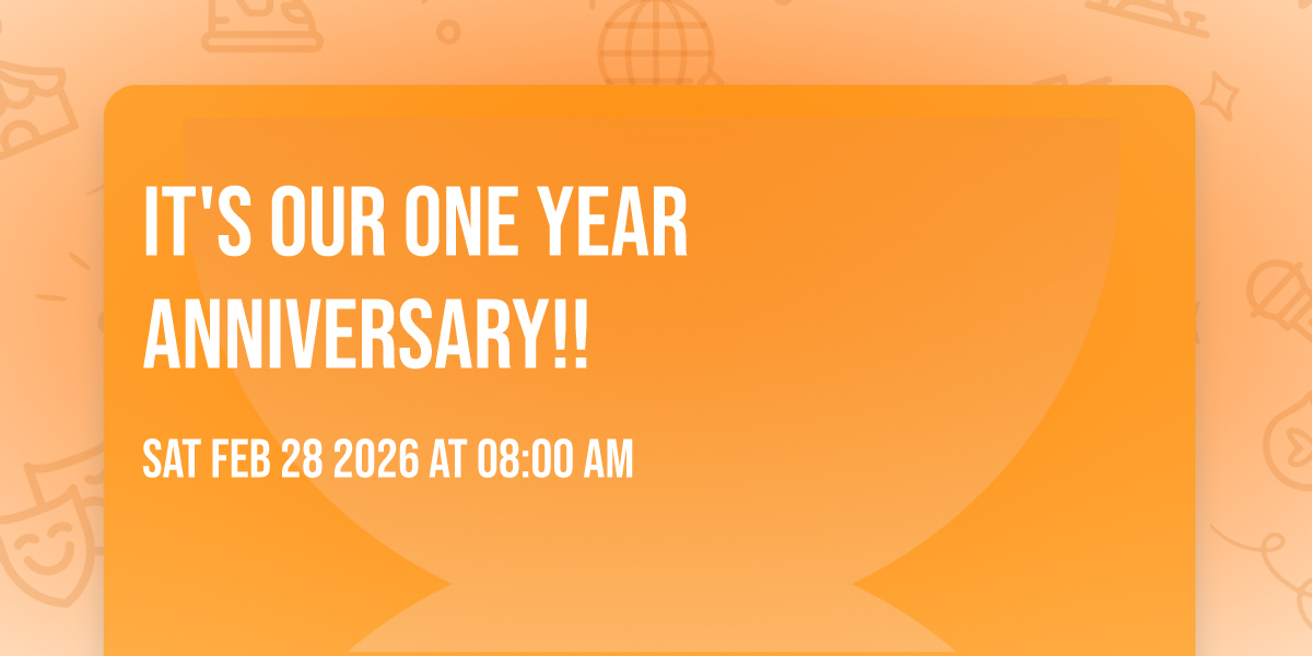 It's Our One Year Anniversary!!