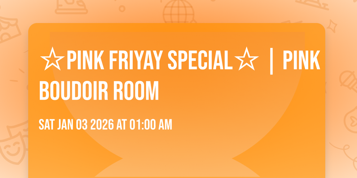 ☆PINK FRIYAY SPECIAL☆ | PINK BOUDOIR ROOM
