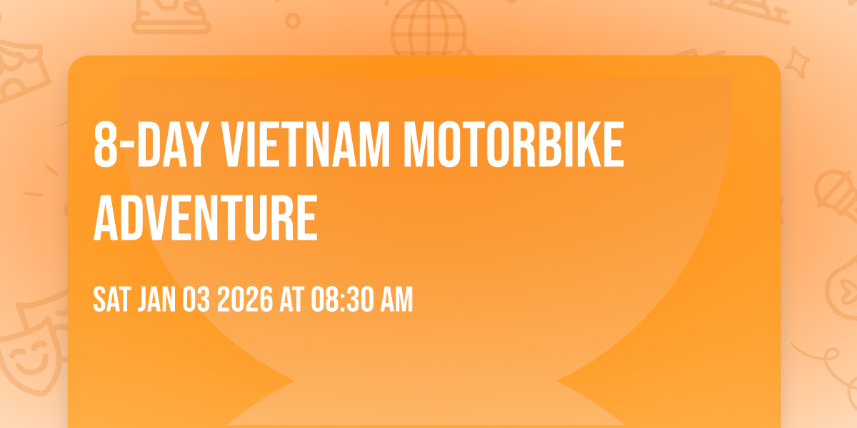 8-Day Vietnam Motorbike Adventure