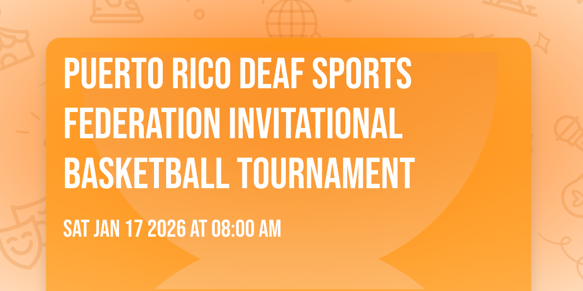 Puerto Rico Deaf Sports Federation Invitational Basketball Tournament