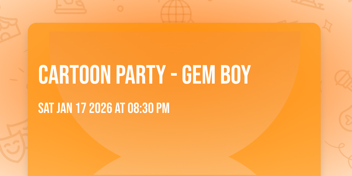 Cartoon party - GEM BOY