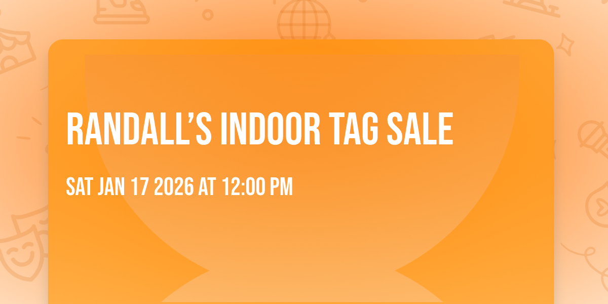 Randall’s Indoor Tag Sale