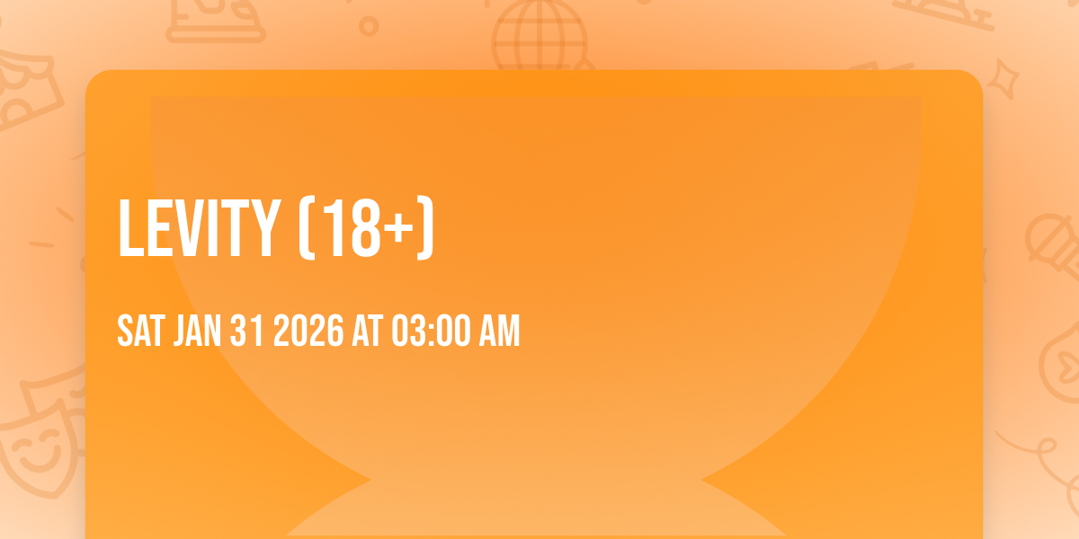 Levity (18+)