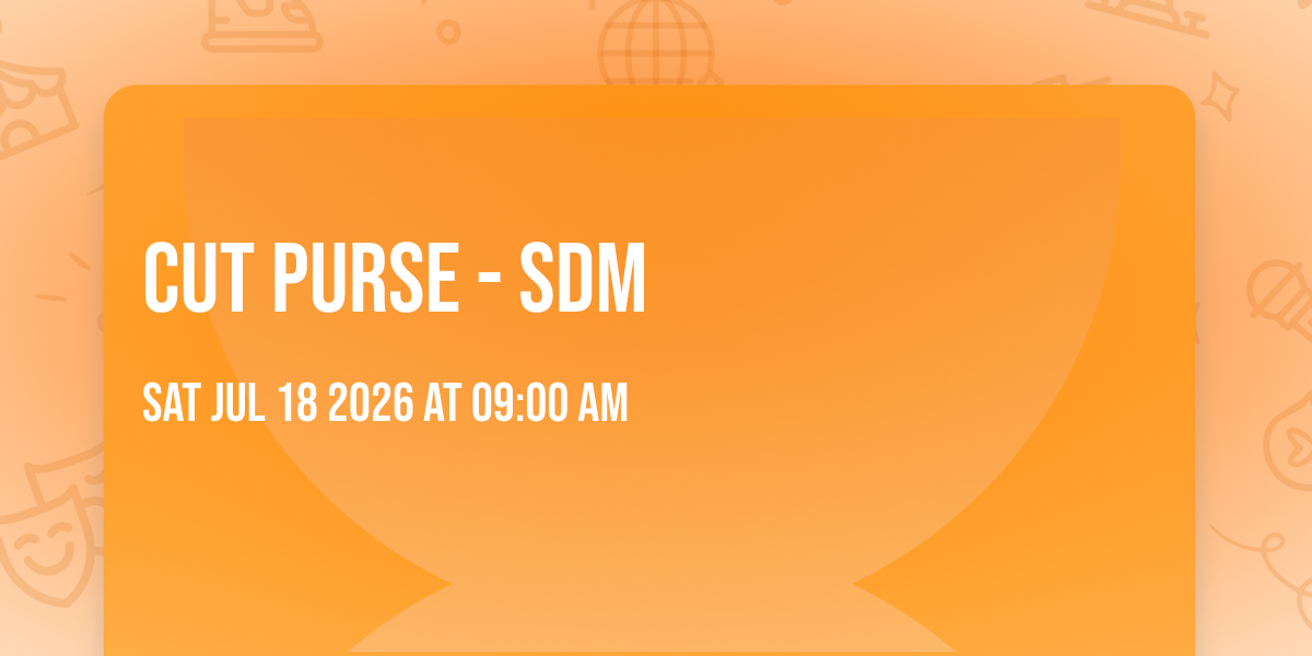 Cut purse - SDM
