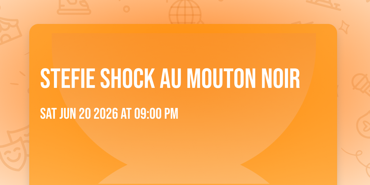 STEFIE SHOCK au Mouton Noir