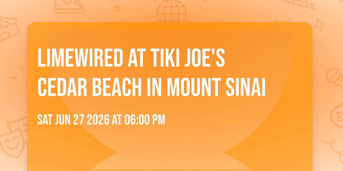 LimeWired at Tiki Joe's Cedar Beach in Mount Sinai