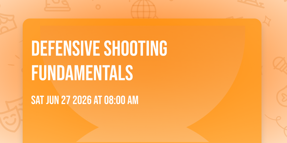 Defensive Shooting Fundamentals