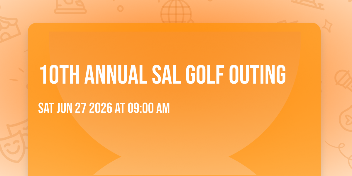 10th Annual SAL Golf Outing